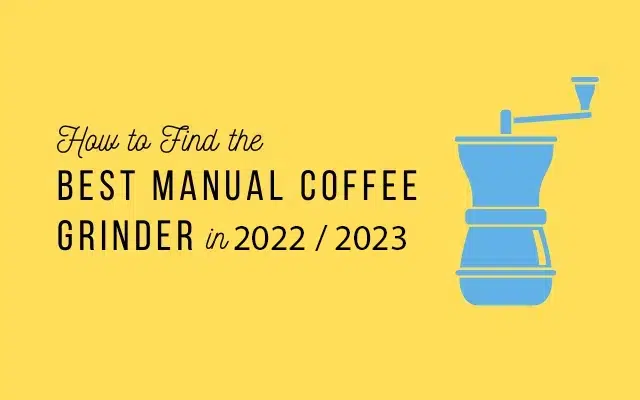 finding manual coffee grinder